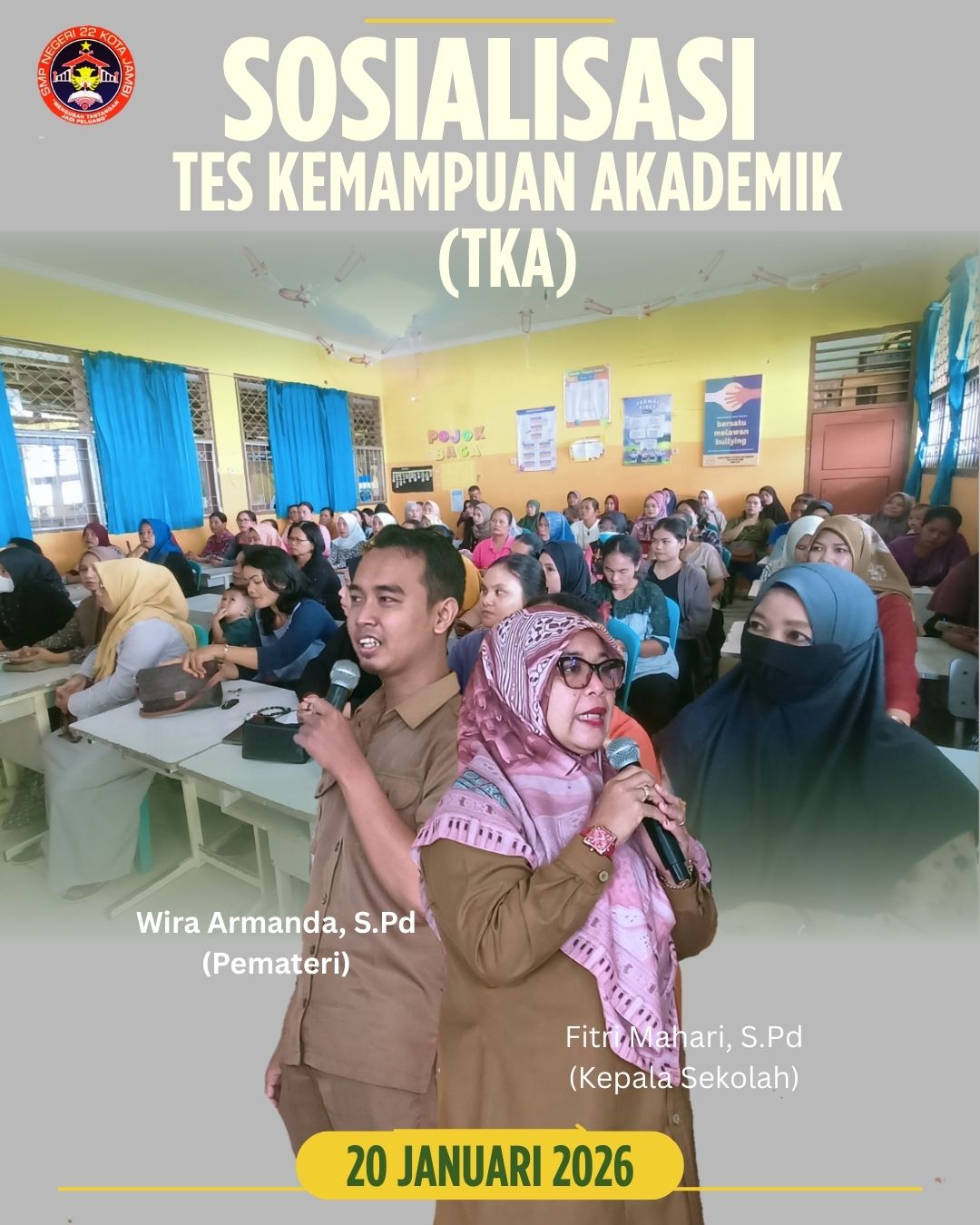 Sosialisasi Tes Kemampuan Akademik (TKA) di SMPN 22 Kota Jambi